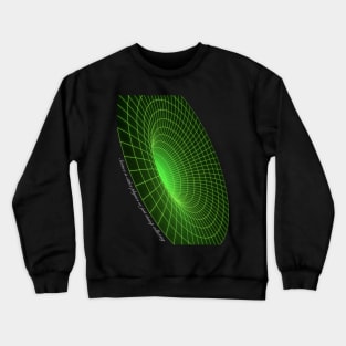 If It's Not Physics 4 Crewneck Sweatshirt